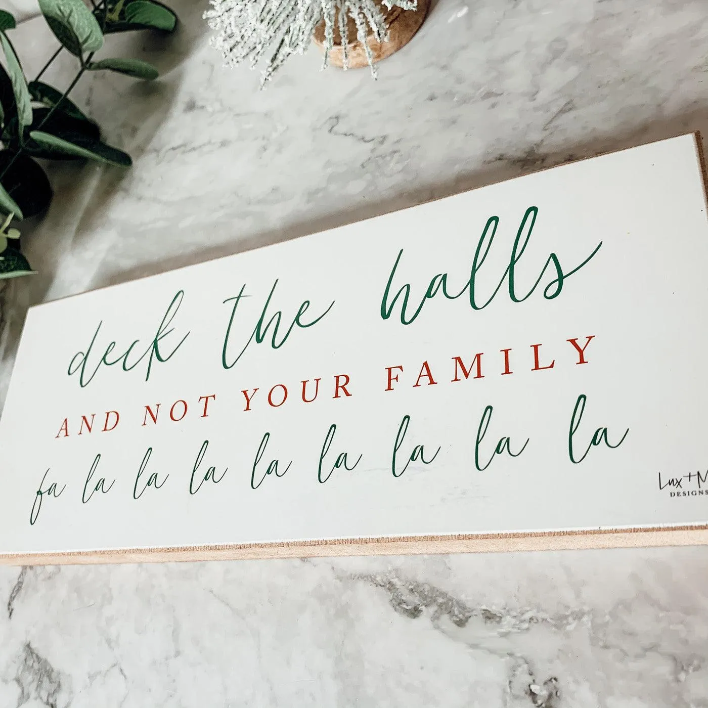Deck The Halls Sign