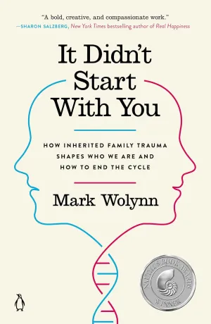 It Didn't Start with You: How Inherited Family Trauma Shapes Who We Are and How to End the Cycle Paperback  April 25, 2017