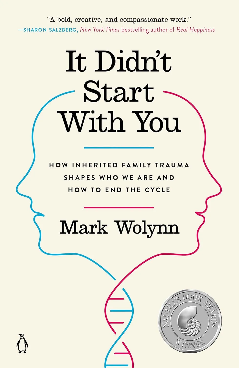 It Didn't Start with You: How Inherited Family Trauma Shapes Who We Are and How to End the Cycle Paperback  April 25, 2017